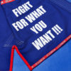 Fight for what you want graphic on the BJJ Association Gi